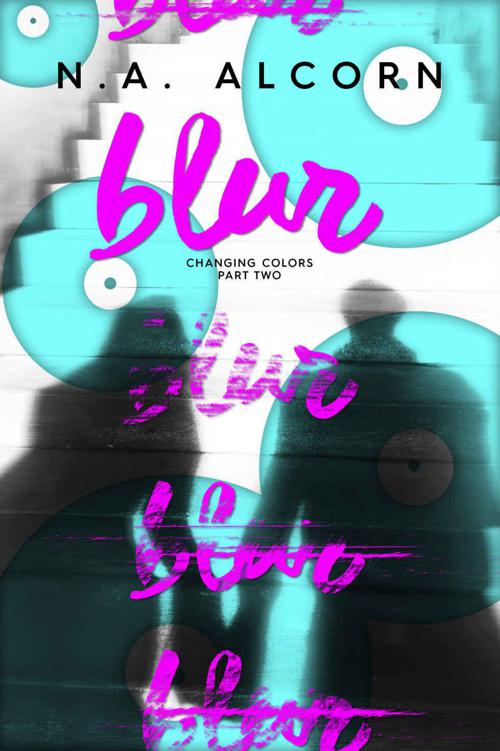 Blur (Changing Colors Book 2) by Alcorn, N.A.