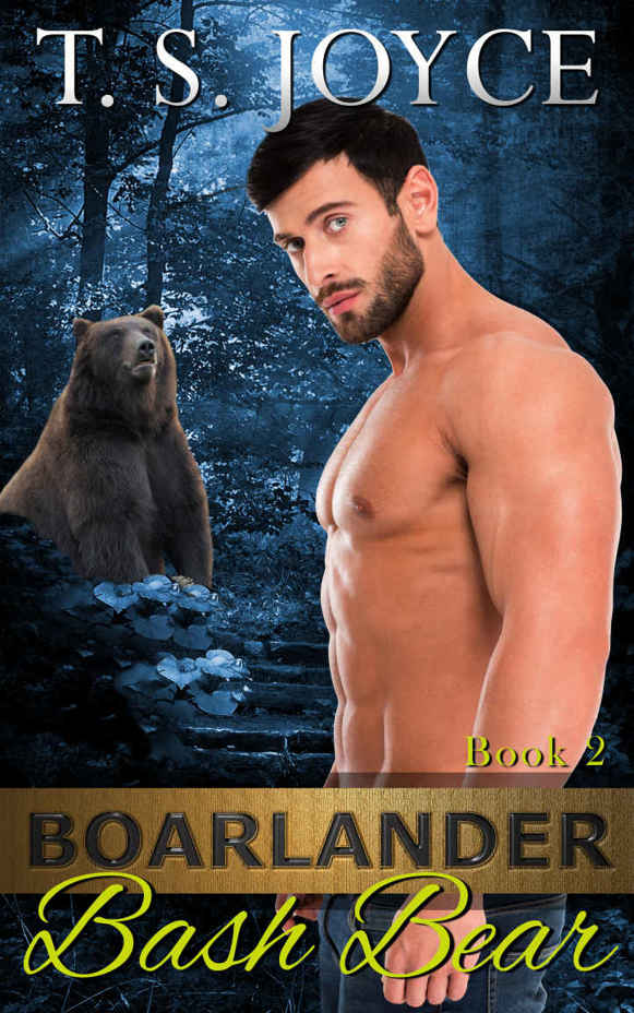 Boarlander Bash Bear (Boarlander Bears Book 2) by T. S. Joyce