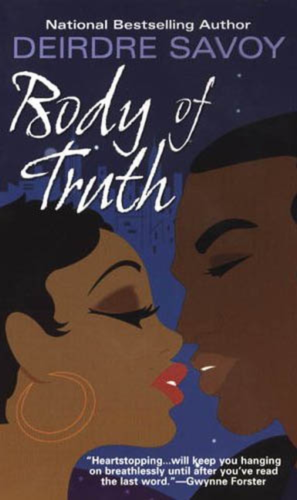 Body Of Truth (2012) by Deirdre Savoy