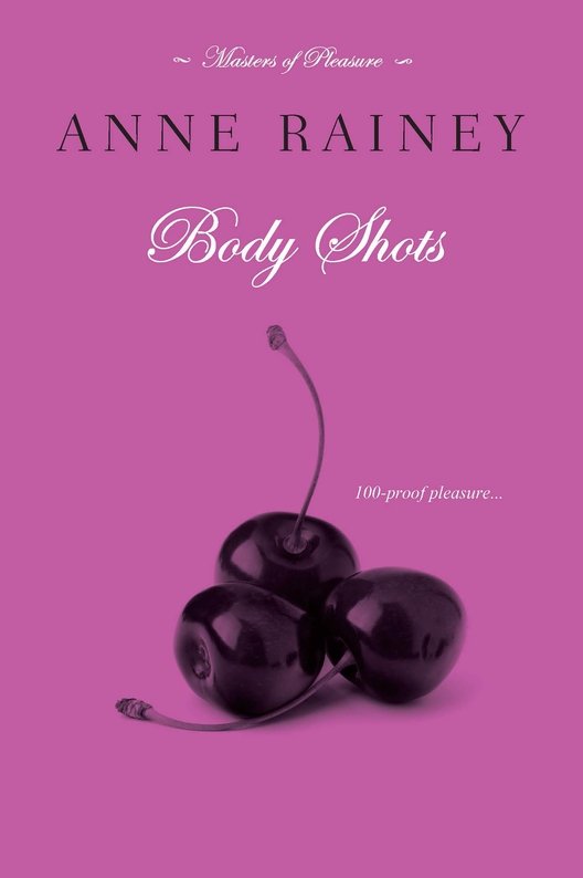 Body Shots (2015) by Anne Rainey