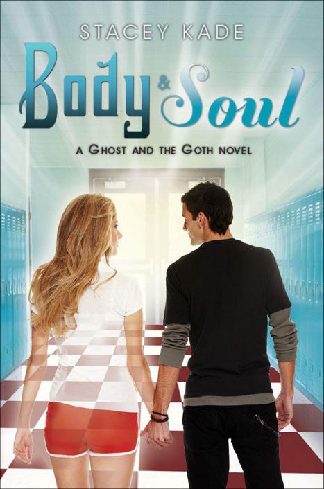 Body & Soul (Ghost and the Goth Novels)