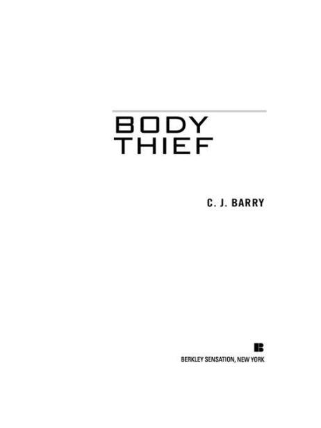 Body Thief by Barry, C.J.