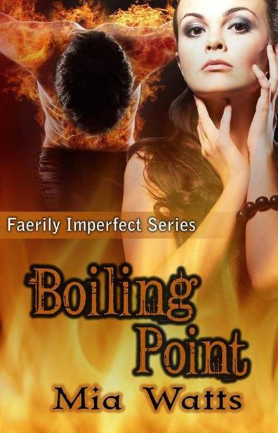 Boiling Point by Watts, Mia