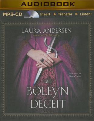 Boleyn Deceit, The: A Novel (2014) by Laura Andersen