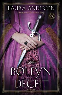 Boleyn Deceit (2013) by Laura Andersen