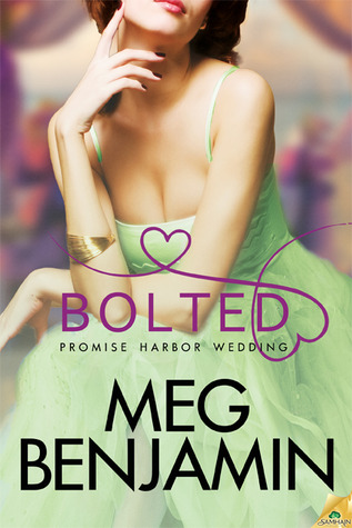 Bolted (2013) by Meg Benjamin