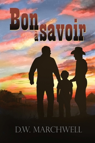 Bon à savoir (2013) by D.W. Marchwell