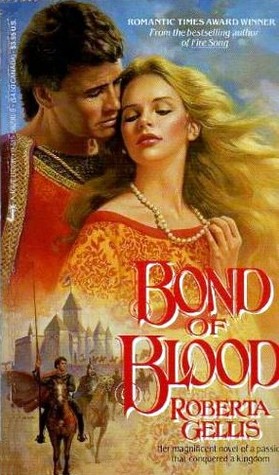 Bond of Blood (1985) by Roberta Gellis