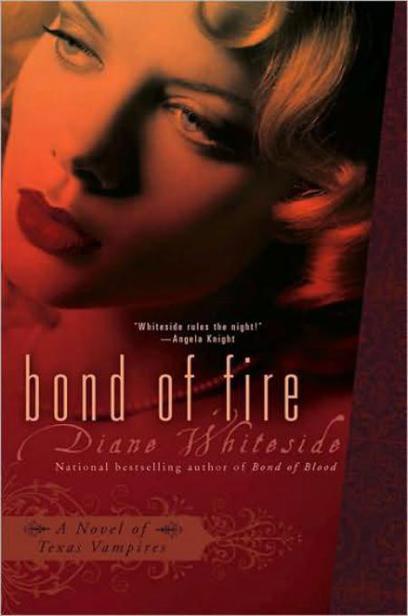 Bond of Fire by Diane Whiteside