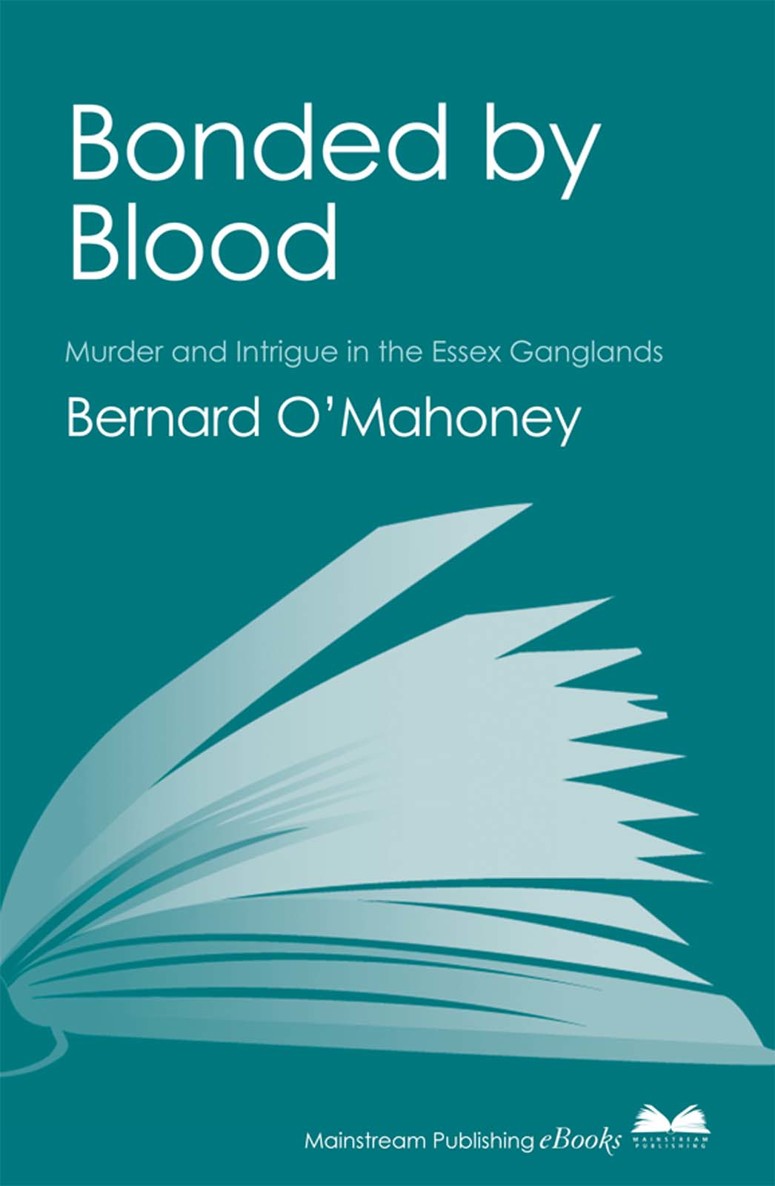 Bonded by Blood by Bernard O'Mahoney