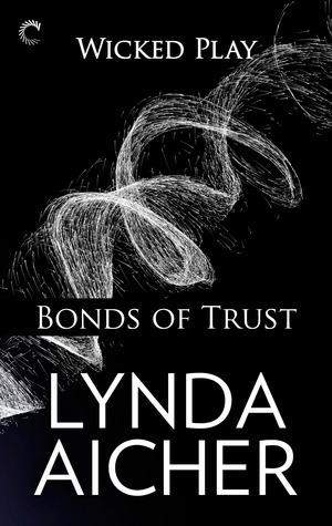 Bonds of Trust (2012) by Lynda Aicher