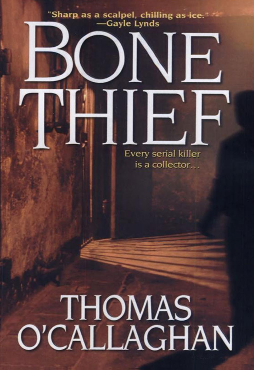 Bone Thief (2006) by Thomas O' Callaghan