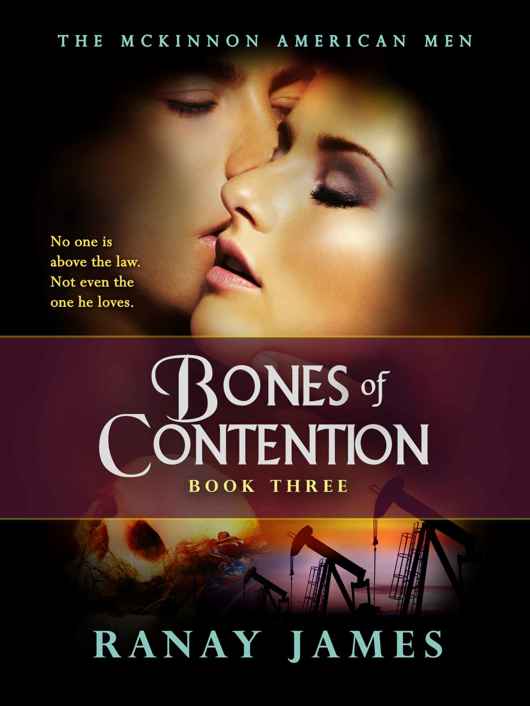 Bones Of Contention: The McKinnon Legends - The American Men Book 3