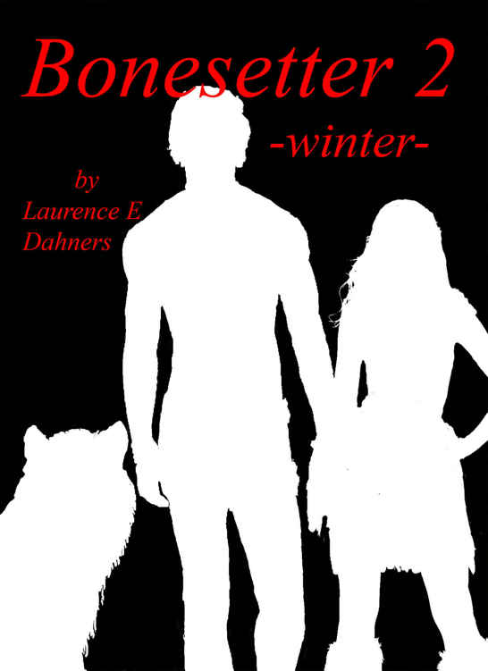 Bonesetter 2 -Winter- by Laurence E. Dahners