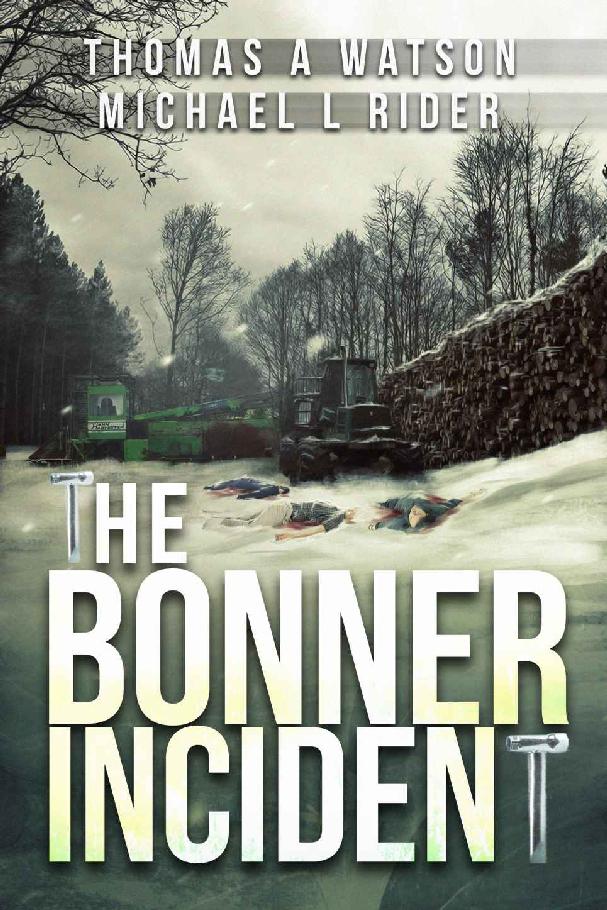 Bonner Incident by Thomas A. Watson