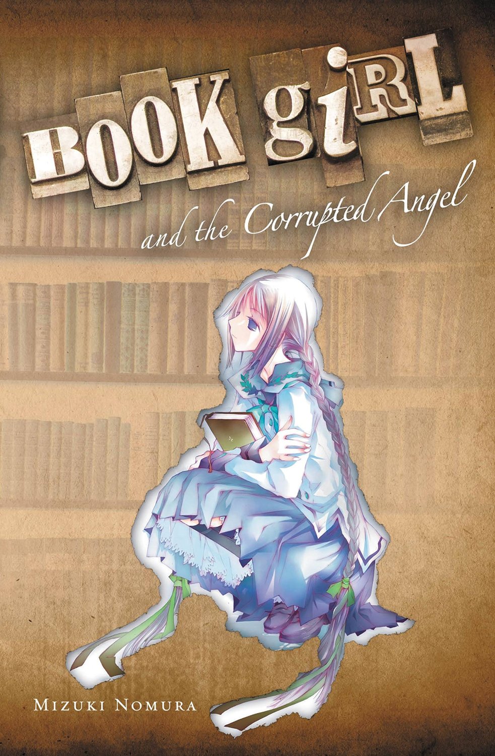 Book Girl and the Corrupted Angel by Mizuki Nomura