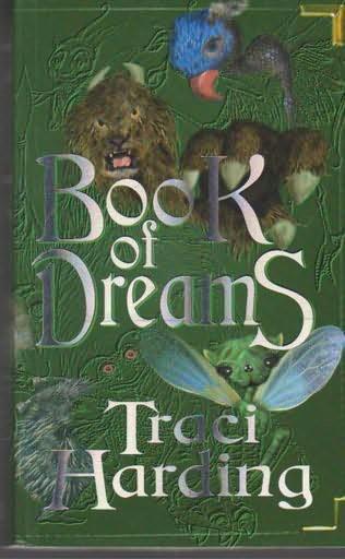 Book of Dreams by Traci Harding