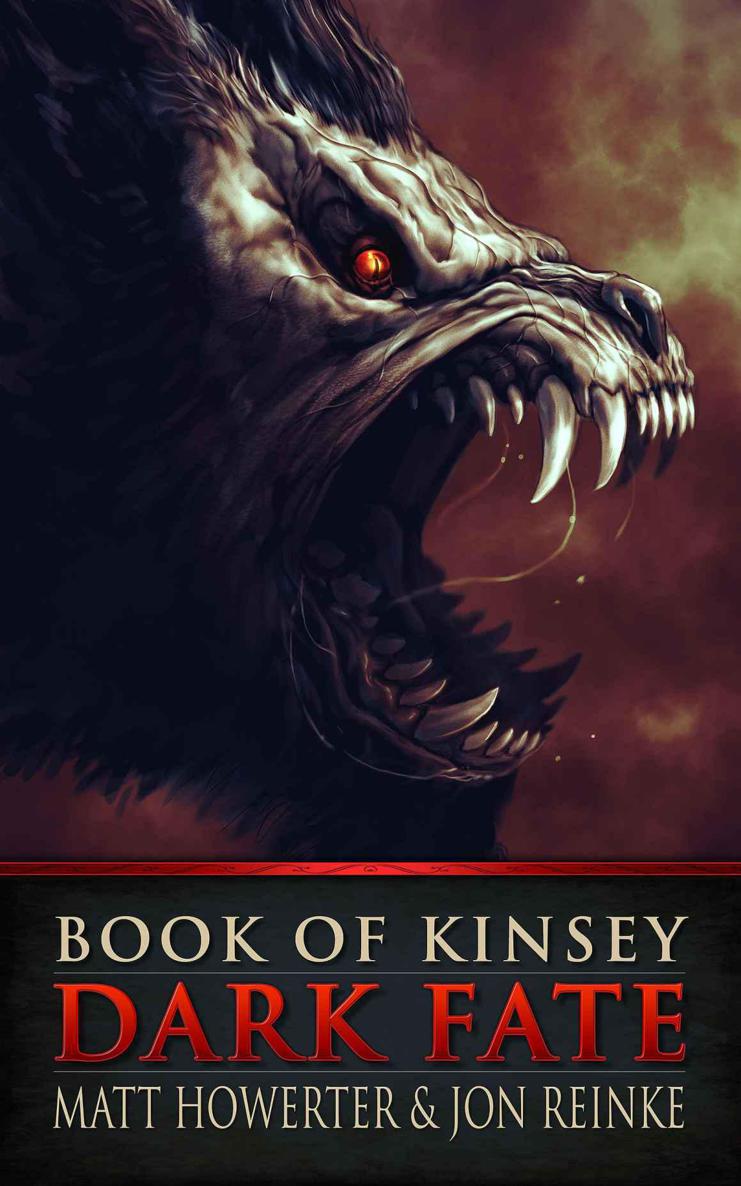 Book of Kinsey: Dark Fate (The Dark Fate Chronicles 2) by Matt Howerter