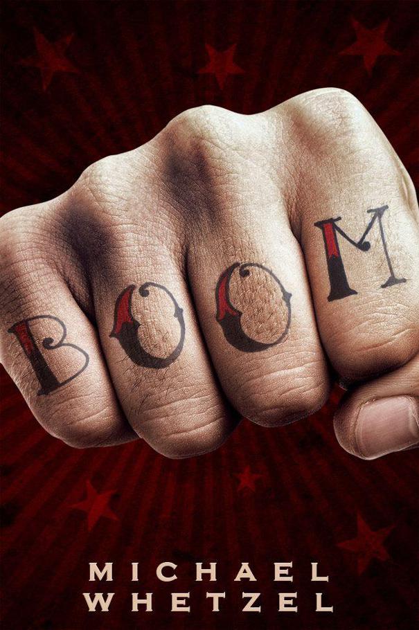 BOOM by Whetzel, Michael