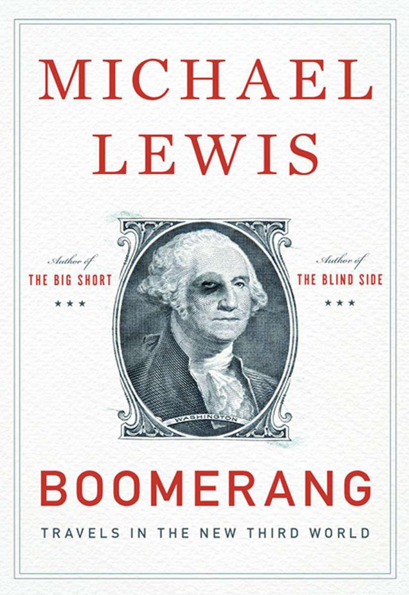 Boomerang: Travels in the New Third World by Lewis, Michael