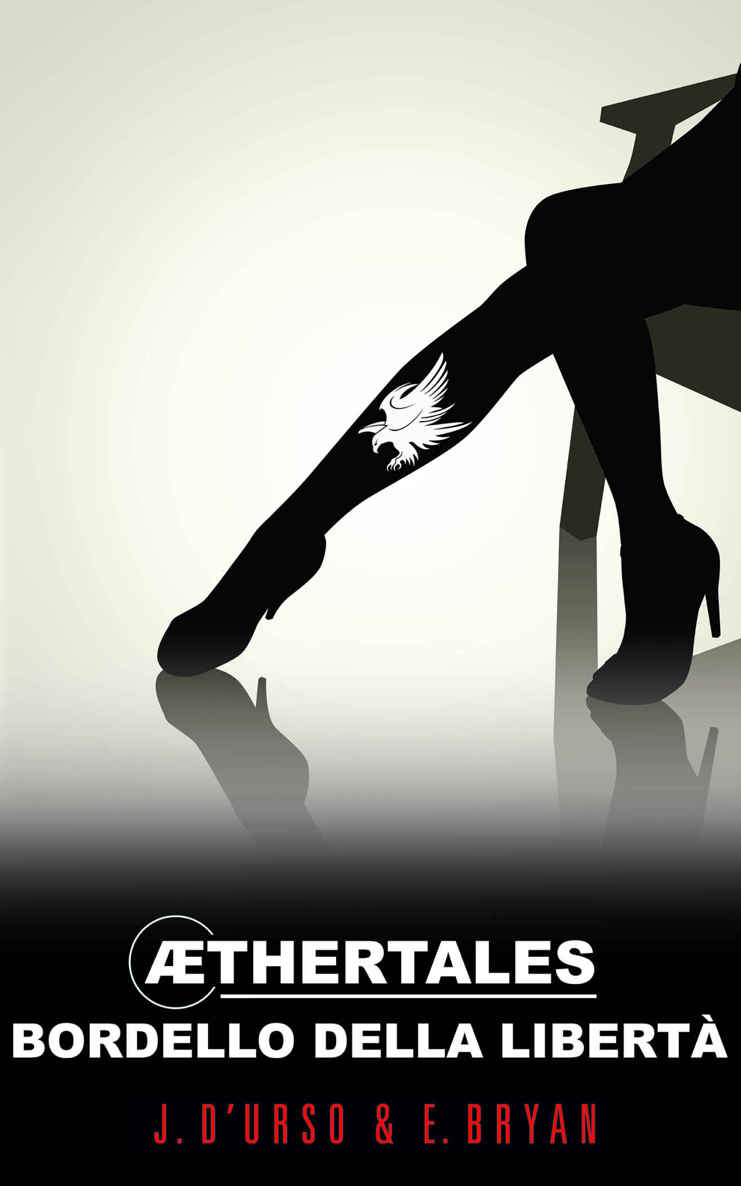 Bordello della Libertà (Aethertales Book 2) by D'Urso, J.