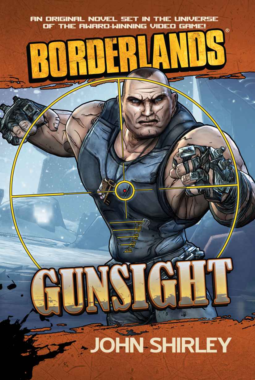 Borderlands: Gunsight by John Shirley