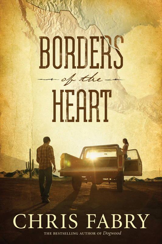 Borders of the Heart (2012) by Chris Fabry