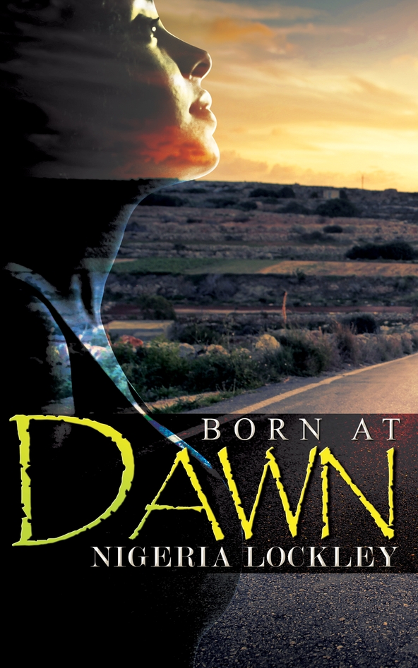 Born at Dawn (2014) by Nigeria Lockley