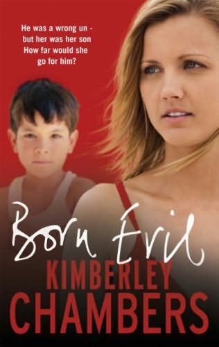 Born Evil by Kimberley Chambers