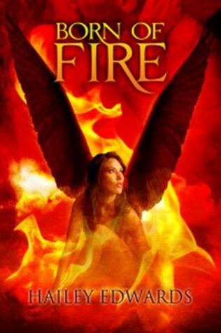 Born of Fire by Edwards, Hailey