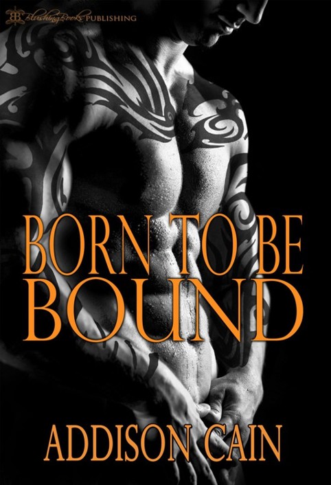 Born to Be Bound