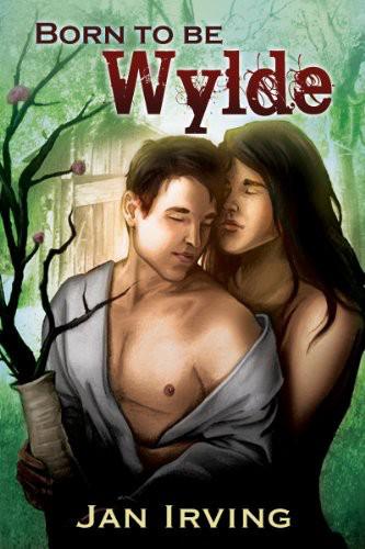Born to Be Wylde by Jan  Irving