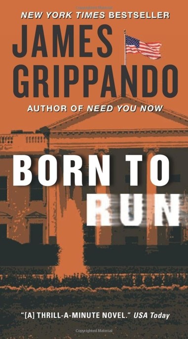 Born to Run by James Grippando