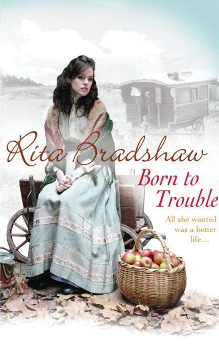 Born to Trouble by Rita Bradshaw