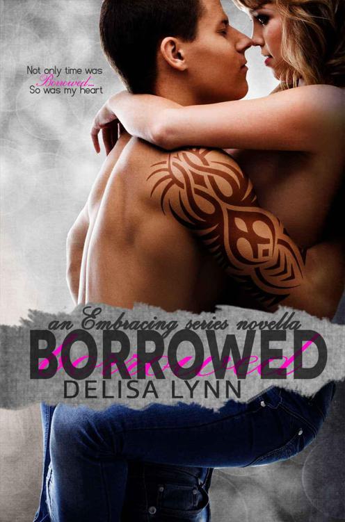 Borrowed (Embracing Series)