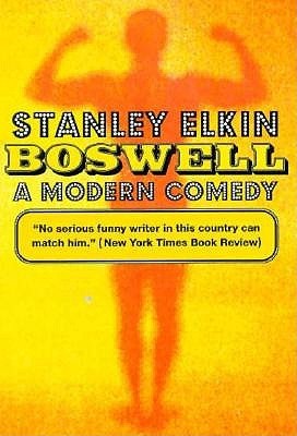 Boswell: A Modern Comedy (1999) by Stanley Elkin