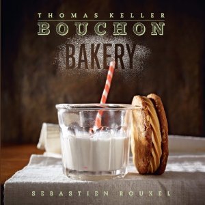 Bouchon Bakery (2012) by Thomas Keller