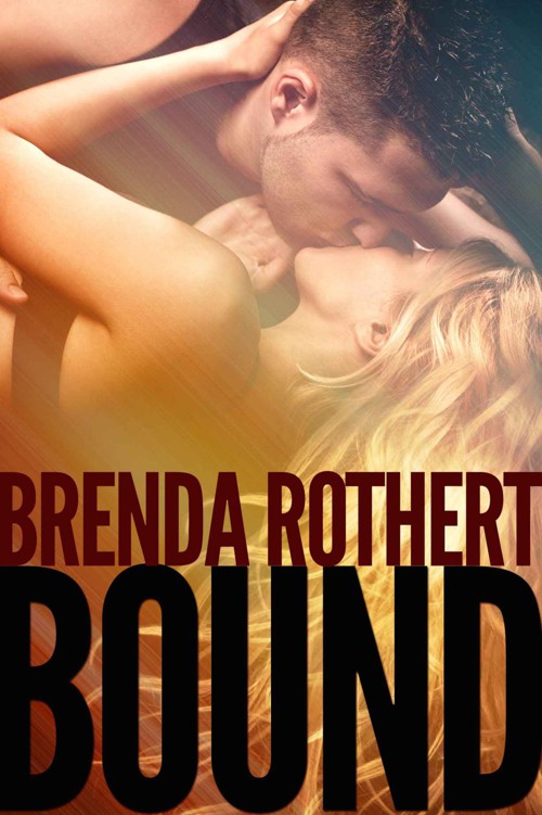 Bound by Rothert, Brenda