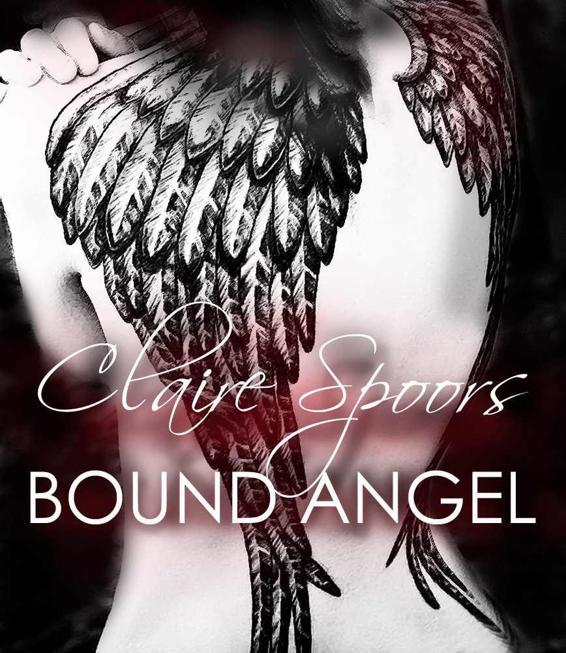 Bound Angel (Paranormal Erotic Romance) by Spoors, Claire