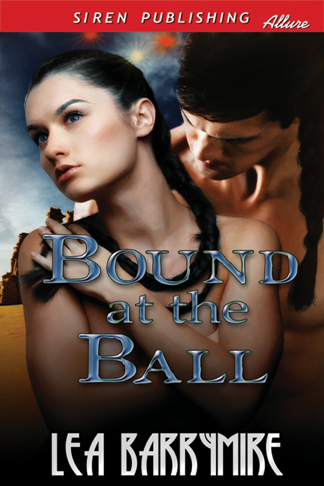 Bound at the Ball (Siren Publishing Allure) (2013) by Lea Barrymire