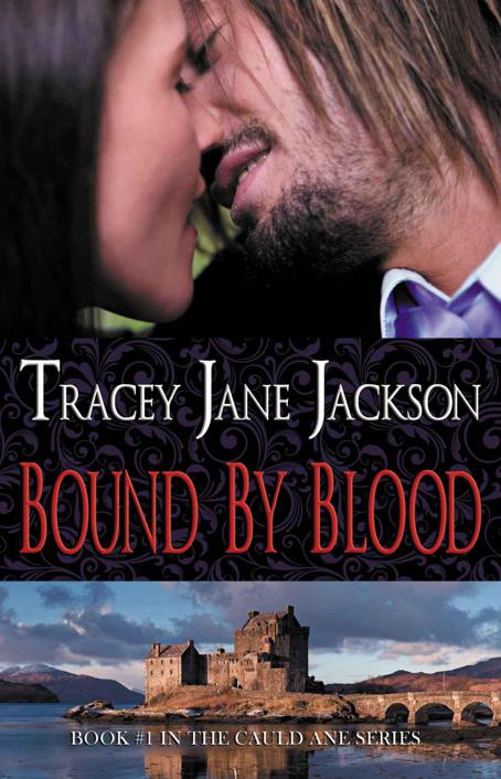 Bound by Blood (Cauld Ane Series)