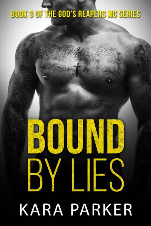 Bound by Lies (God's Reapers MC Book 3) by Parker, Kara