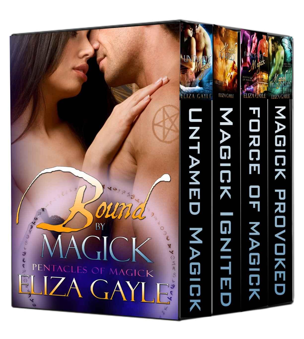 Bound by Magick 4-in-1 Box Set (Pentacles of Magick) by Eliza Gayle