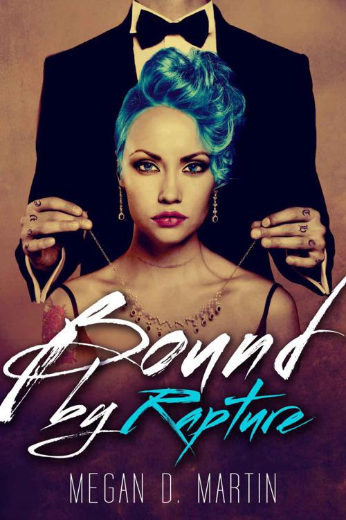 Bound by Rapture by D. Martin, Megan