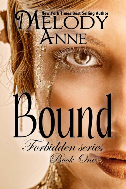 Bound (Forbidden Series - Book 1) by Anne, Melody