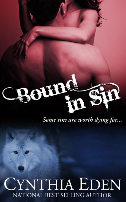 Bound In Sin (A Vampire/Werewolf Romance) by Cynthia Eden
