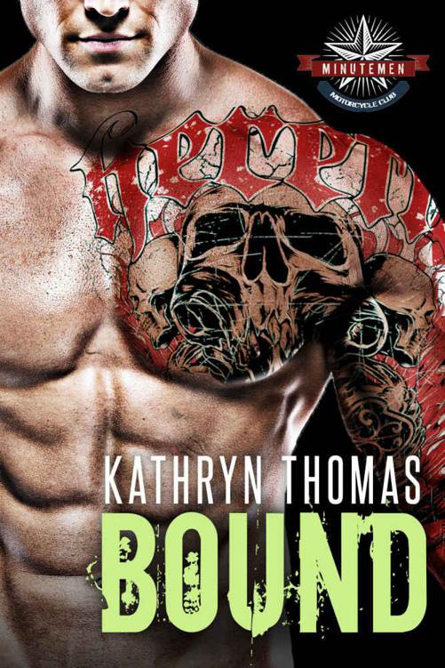 Bound: Minutemen MC by Thomas, Kathryn