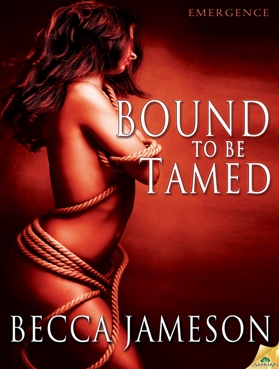 Bound to be Tamed: Emergence, Book 2 (2014) by Becca Jameson