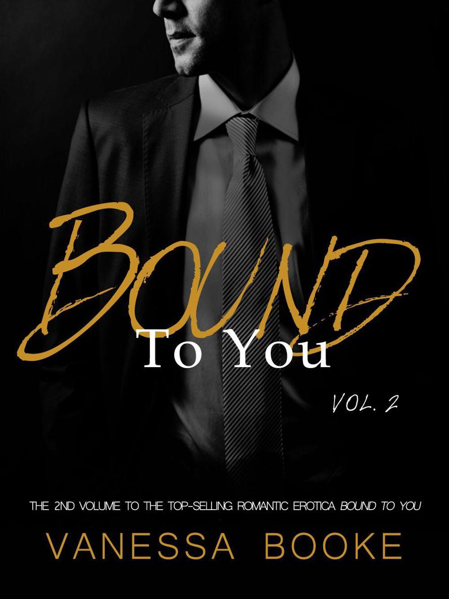 Bound to You: Volume 2 by Vanessa Booke