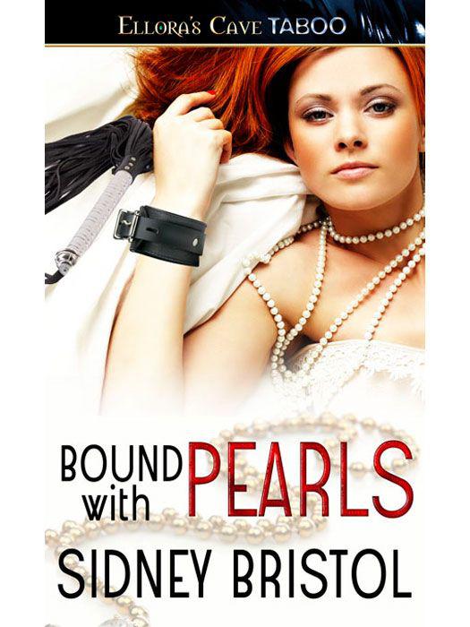 Bound With Pearls by Bristol, Sidney